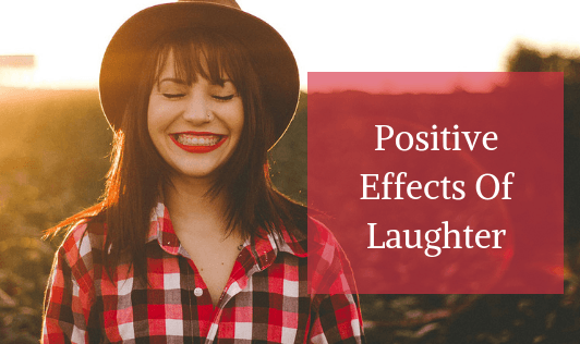 Positive Effects Of Laughter