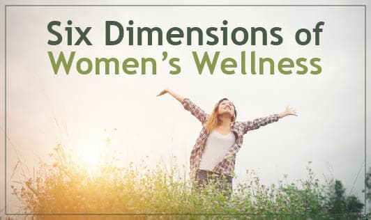 The six dimensions of women’s wellness