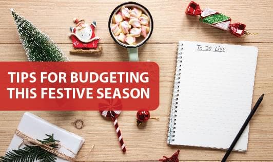 Tips For Budgeting This Festive Season