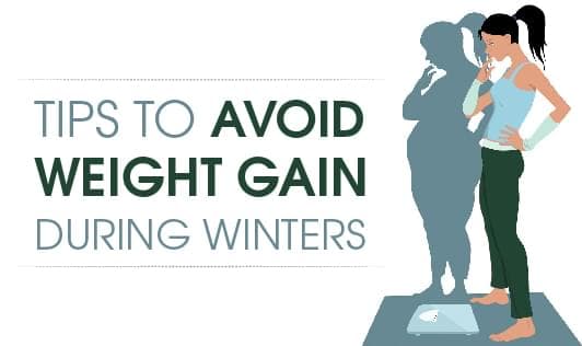 Here’s Why You May Gain More Weight In Winters? How To Avoid It?