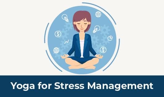 Yoga for Stress Management